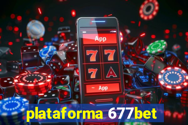 plataforma 677bet